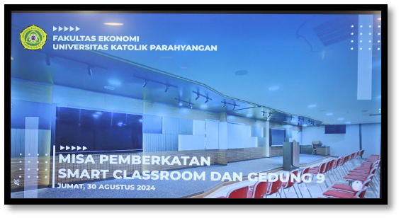Misa Pemberkatan Smart Classroom Fakultas Ekonomi dan Gedung 9